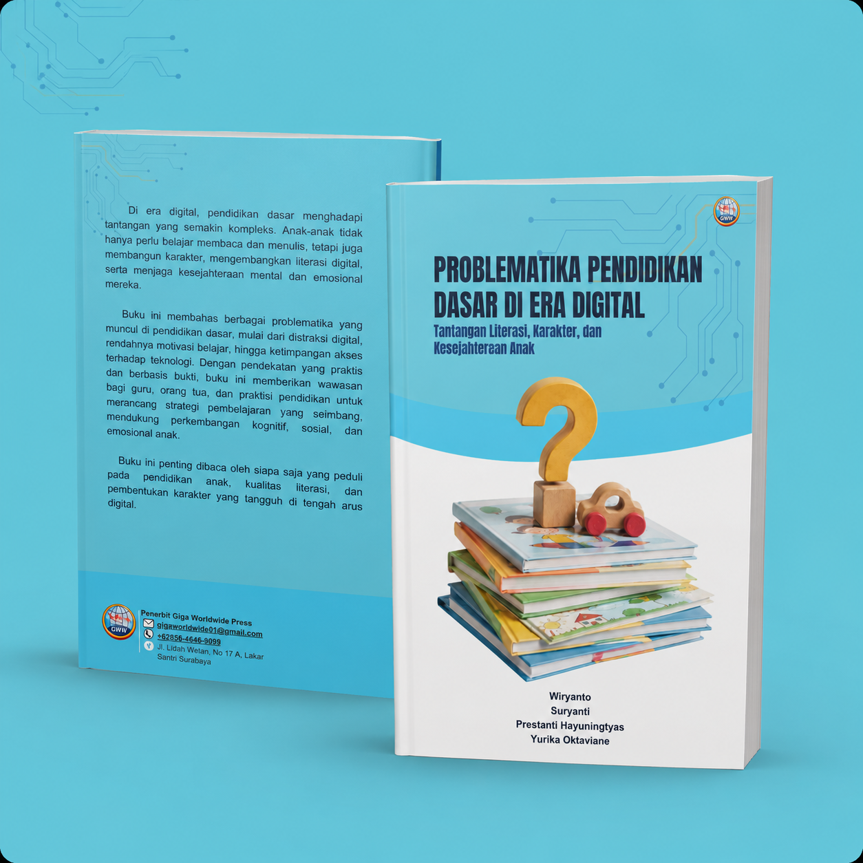 PROBLEMATIKA PENDIDIKAN DASAR DI ERA DIGITAL : Tantangan Literasi, Karakter, Dan Kesejahteraan Anak